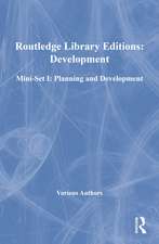 Routledge Library Editions: Development Mini-Set I: Planning and Development