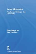 Local Literacies: Reading and Writing in One Community