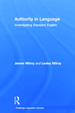 Authority in Language: Investigating Standard English