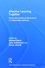 Affective Learning Together: Social and emotional dimensions of collaborative learning