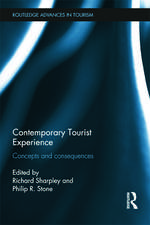 Contemporary Tourist Experience: Concepts and Consequences