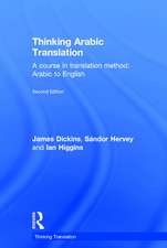 Thinking Arabic Translation: A Course in Translation Method: Arabic to English