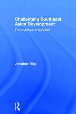 Challenging Southeast Asian Development: The shadows of success