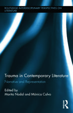 Trauma in Contemporary Literature: Narrative and Representation