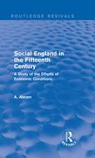 Social England in the Fifteenth Century (Routledge Revivals): A Study of the Effects of Economic Conditions