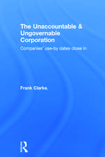 The Unaccountable & Ungovernable Corporation: Companies' use-by-dates close in