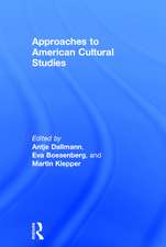 Approaches to American Cultural Studies