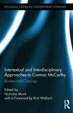 Intertextual and Interdisciplinary Approaches to Cormac McCarthy: Borders and Crossings