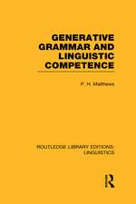 Generative Grammar and Linguistic Competence (Rle Linguistics B: Grammar)