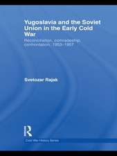 Yugoslavia and the Soviet Union in the Early Cold War