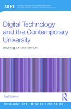 Digital Technology and the Contemporary University: Degrees of digitization