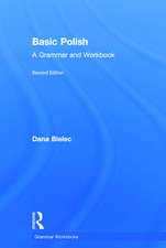 Basic Polish: A Grammar and Workbook