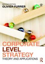 Corporate Level Strategy: Theory and Applications