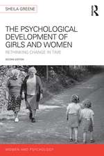 The Psychological Development of Girls and Women: Rethinking change in time