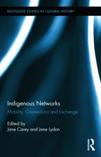 Indigenous Networks: Mobility, Connections and Exchange