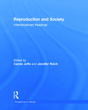 Reproduction and Society: Interdisciplinary Readings