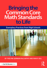 Bringing the Common Core Math Standards to Life