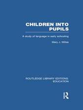 Children Into Pupils (Rle Edu I): A Study of Language in Early Schooling