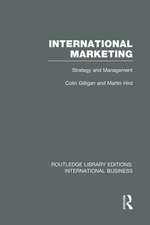 International Marketing (Rle International Business): Strategy and Management