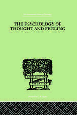 The Psychology of Thought and Feeling