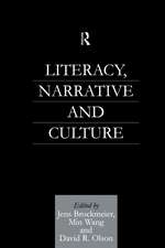 Literacy, Narrative and Culture