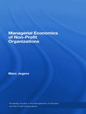 Managerial Economics of Non-Profit Organizations