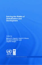 Solving the Riddle of Globalization and Development