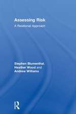 Assessing Risk: A Relational Approach