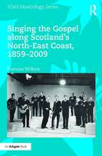 Singing the Gospel along Scotland's North-East Coast, 1859-2009