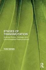 Stages of Transmutation: Science Fiction, Biology, and Environmental Posthumanism