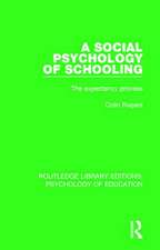 A Social Psychology of Schooling: The Expectancy Process