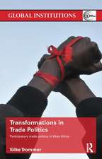 Transformations in Trade Politics: Participatory Trade Politics in West Africa