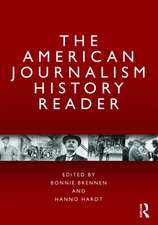 The American Journalism History Reader