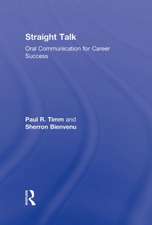 Straight Talk: Oral Communication for Career Success