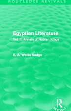 Egyptian Literature (Routledge Revivals): Vol. II: Annals of Nubian Kings