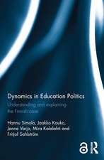 Dynamics in Education Politics: Understanding and explaining the Finnish case