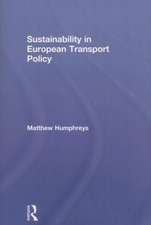 Sustainability in European Transport Policy