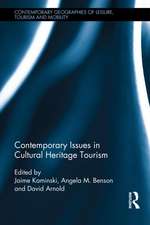 Contemporary Issues in Cultural Heritage Tourism