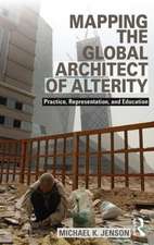 Mapping the Global Architect of Alterity