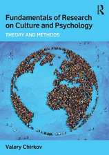 Fundamentals of Research on Culture and Psychology: Theory and Methods