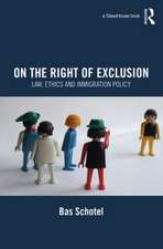 On the Right of Exclusion: Law, Ethics and Immigration Policy