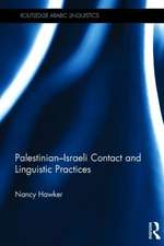 Palestinian-Israeli Contact and Linguistic Practices