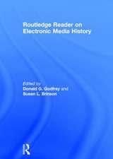 Routledge Reader on Electronic Media History