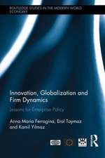 Innovation, Globalization and Firm Dynamics: Lessons for Enterprise Policy