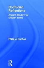 Confucian Reflections: Ancient Wisdom for Modern Times