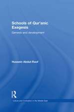 Schools of Qur'anic Exegesis: Genesis and Development