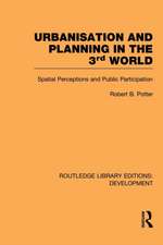 Urbanisation and Planning in the Third World: Spatial Perceptions and Public Participation