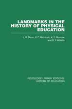 Landmarks in the History of Physical Education