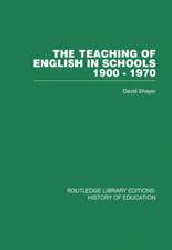 The Teaching of English in Schools: 1900-1970