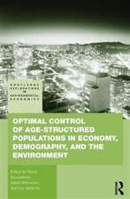 Optimal Control of Age-structured Populations in Economy, Demography, and the Environment